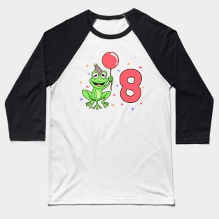 I am 8 with frog - kids birthday 8 years old Baseball T-Shirt